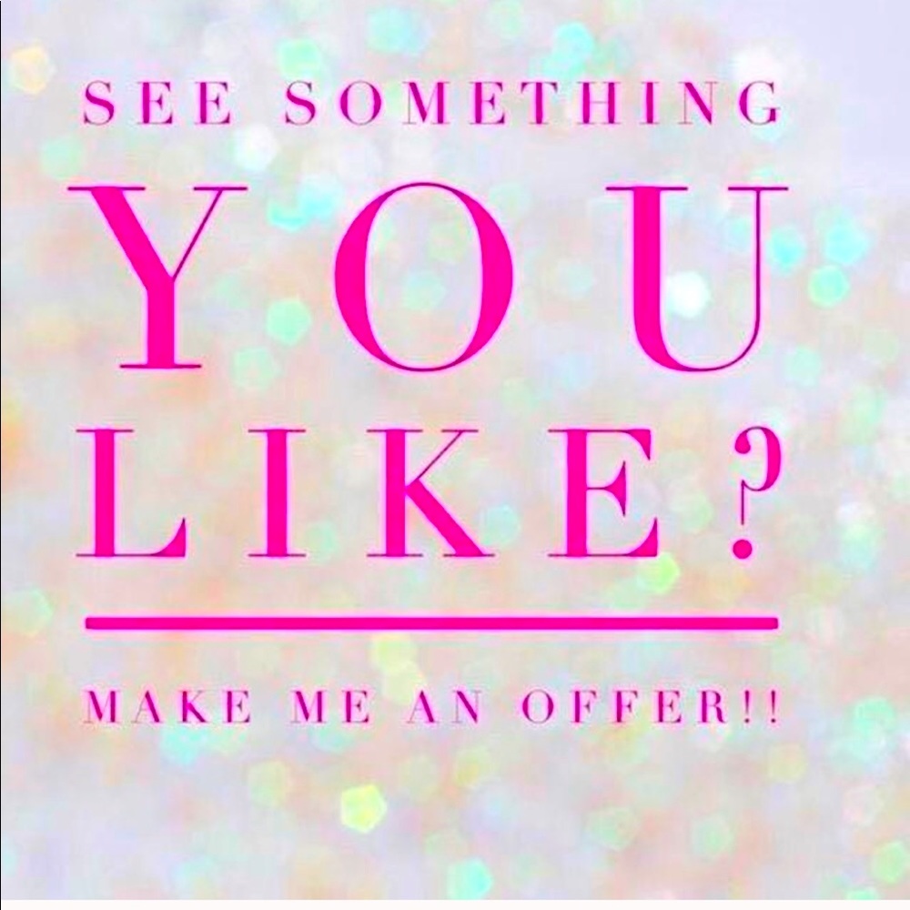 Feel free to make an offer on anything ✨